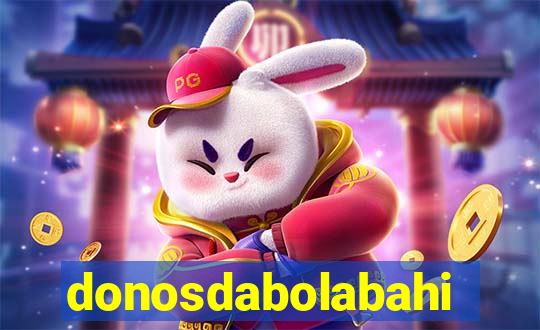 donosdabolabahia