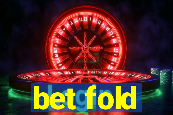 bet fold