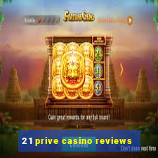 21 prive casino reviews