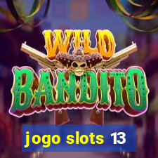 jogo slots 13