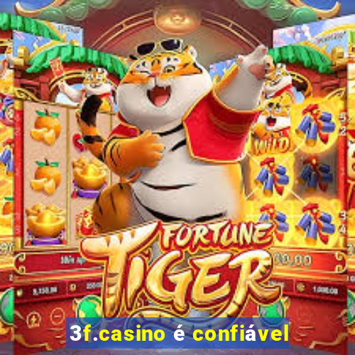 3f.casino é confiável