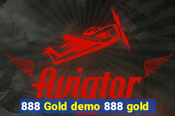 888 Gold demo 888 gold