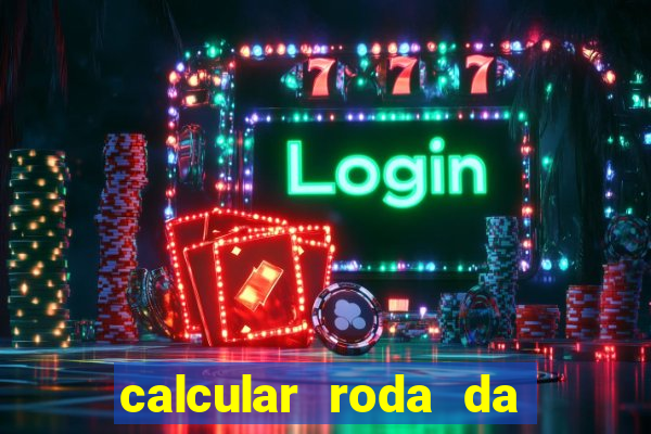 calcular roda da fortuna online grátis