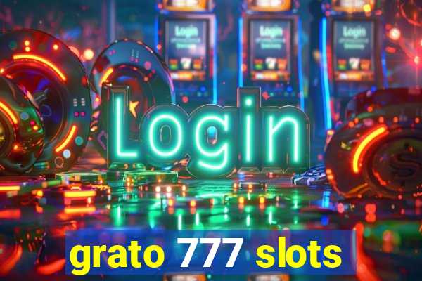 grato 777 slots