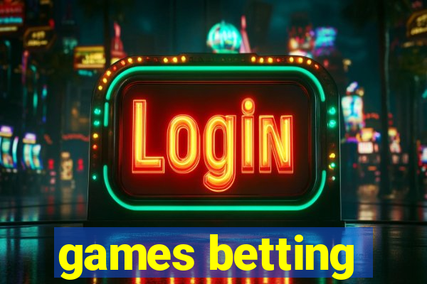 games betting