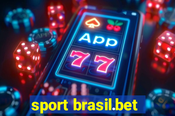 sport brasil.bet