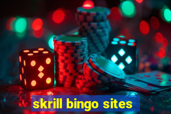 skrill bingo sites