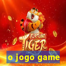 o jogo game