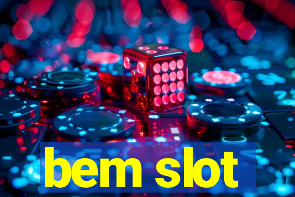 bem slot