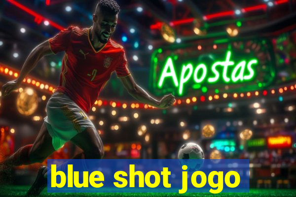 blue shot jogo