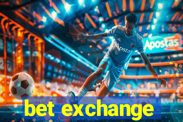 bet exchange