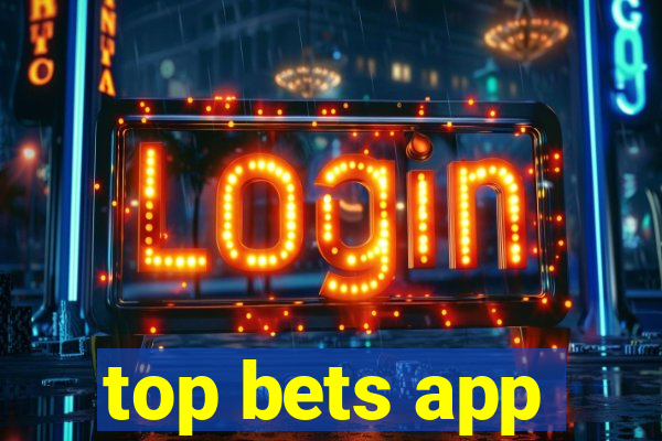 top bets app