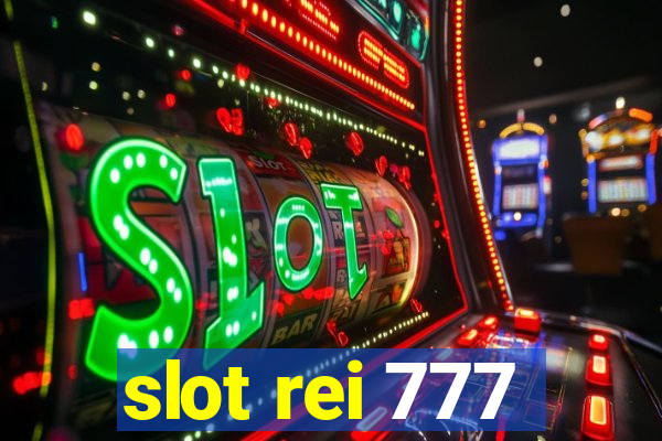 slot rei 777