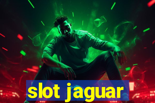 slot jaguar