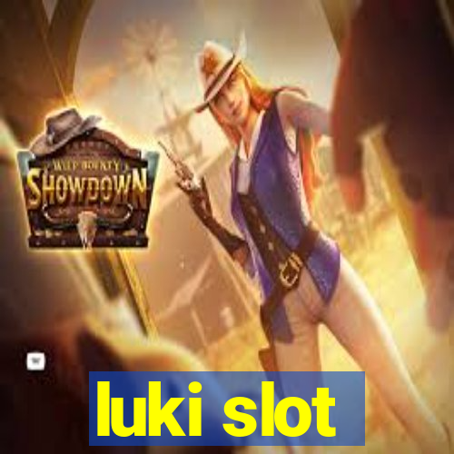 luki slot