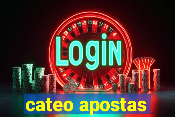 cateo apostas