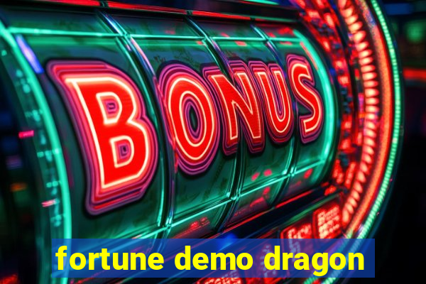 fortune demo dragon