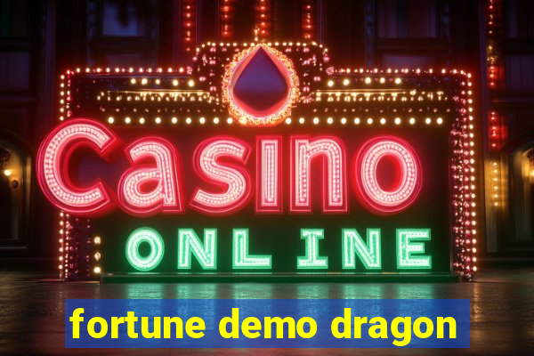 fortune demo dragon