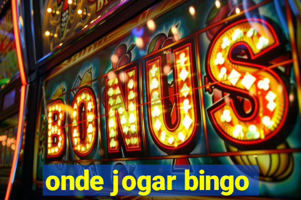 onde jogar bingo