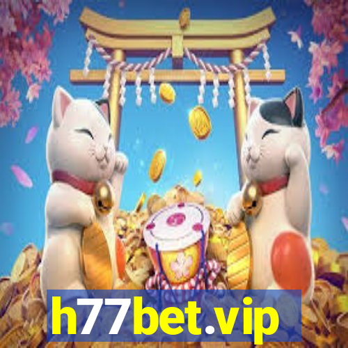 h77bet.vip