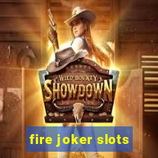 fire joker slots