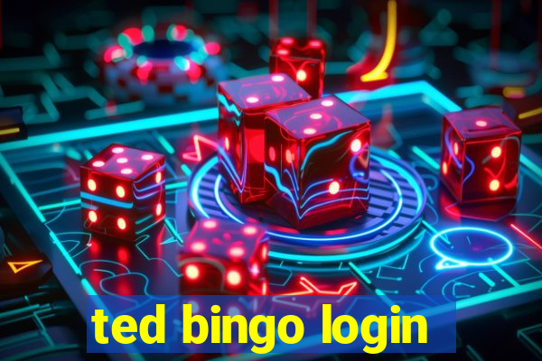 ted bingo login