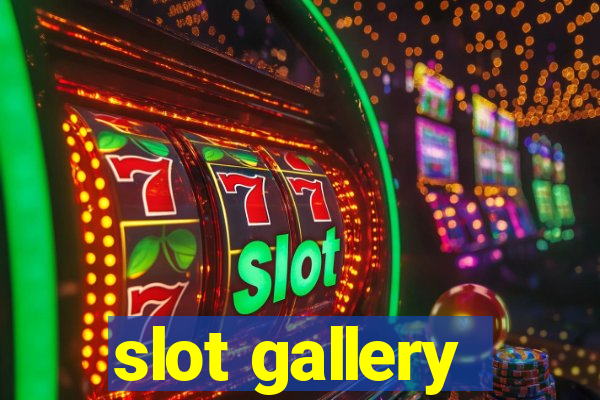 slot gallery