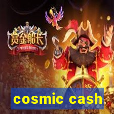 cosmic cash