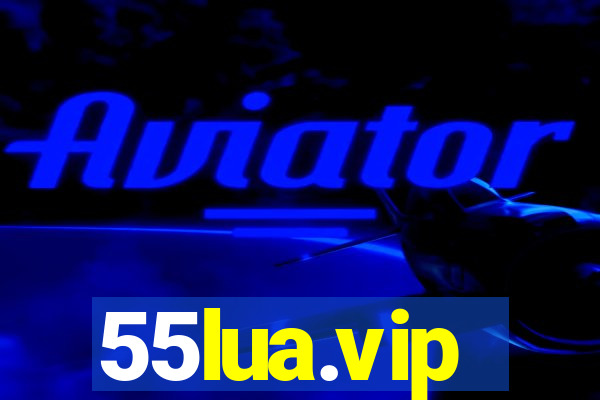 55lua.vip