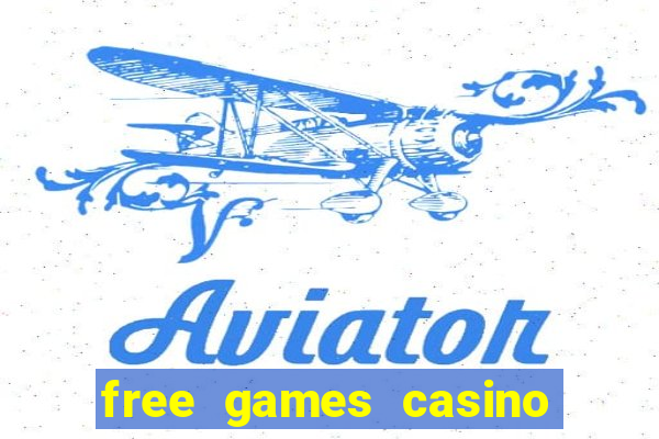 free games casino slot machines