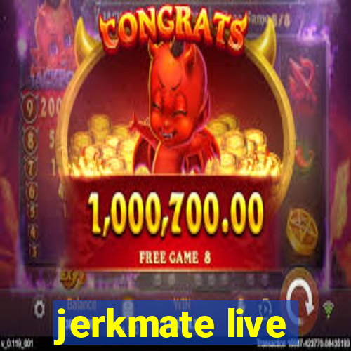 jerkmate live