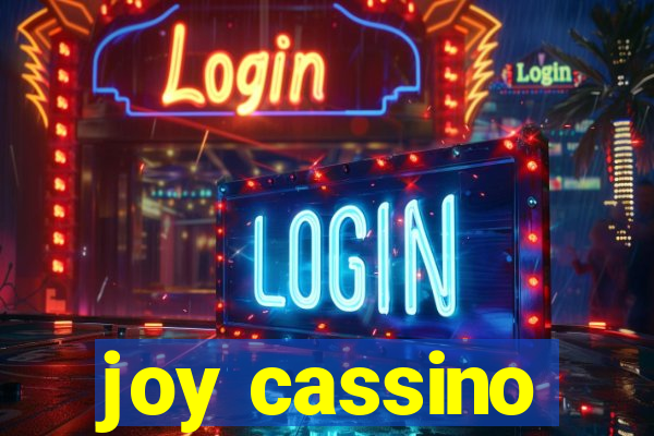 joy cassino