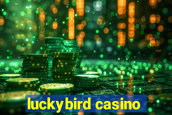 luckybird casino