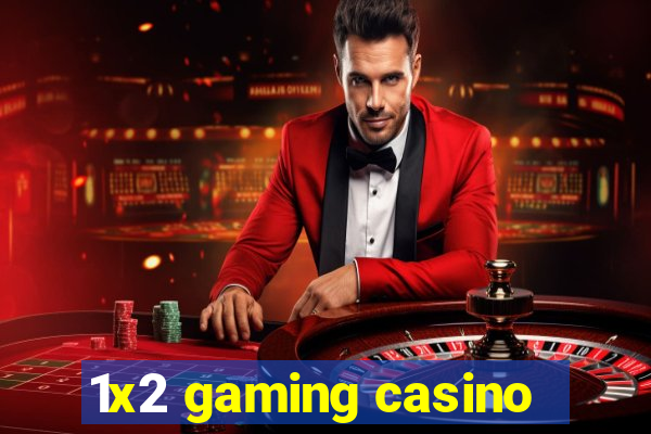 1x2 gaming casino