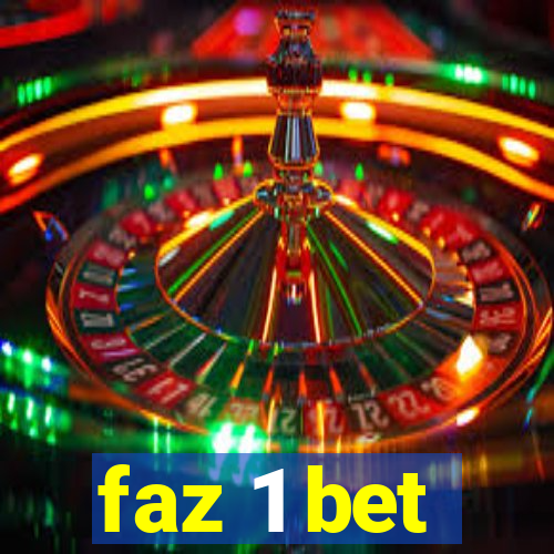 faz 1 bet