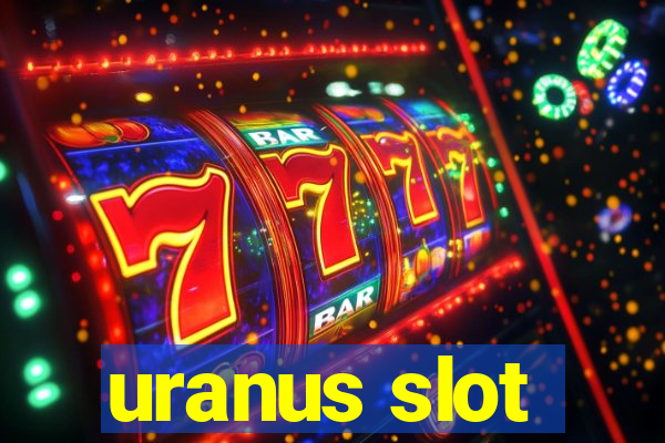 uranus slot