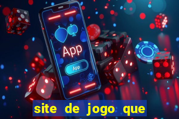 site de jogo que ganha dinheiro