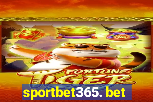 sportbet365. bet