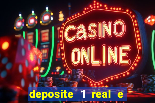 deposite 1 real e ganhe 10