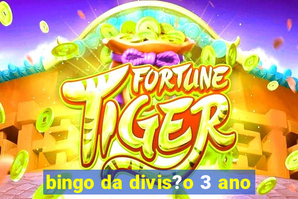 bingo da divis?o 3 ano