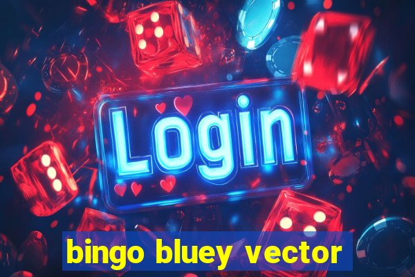 bingo bluey vector