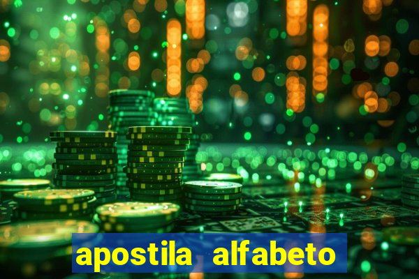 apostila alfabeto educação infantil pdf