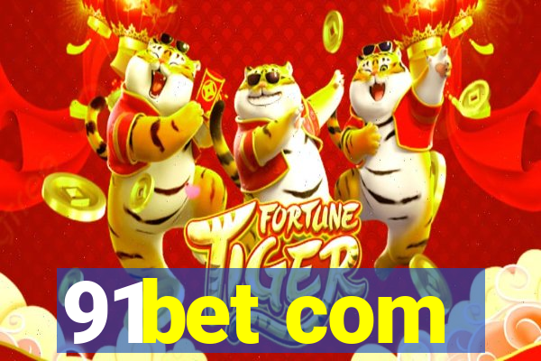 91bet com