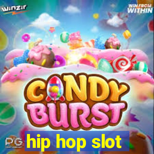 hip hop slot