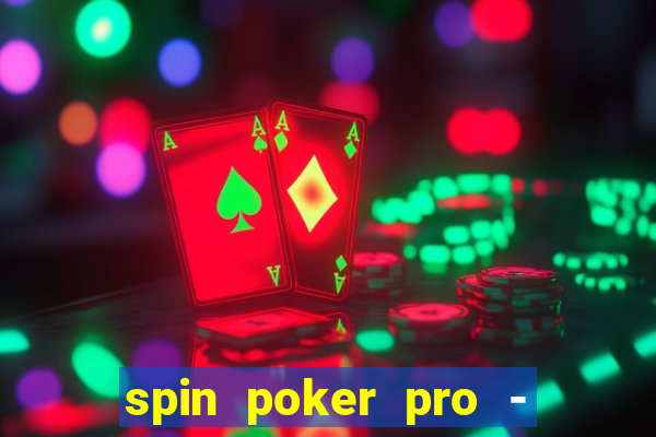 spin poker pro - casino games