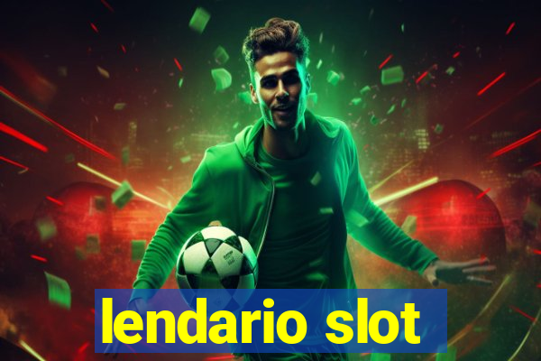 lendario slot