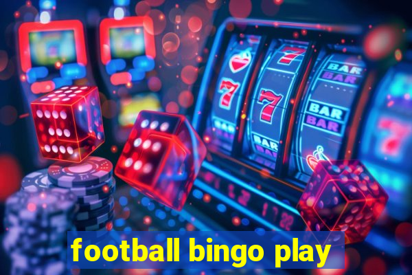 football bingo play