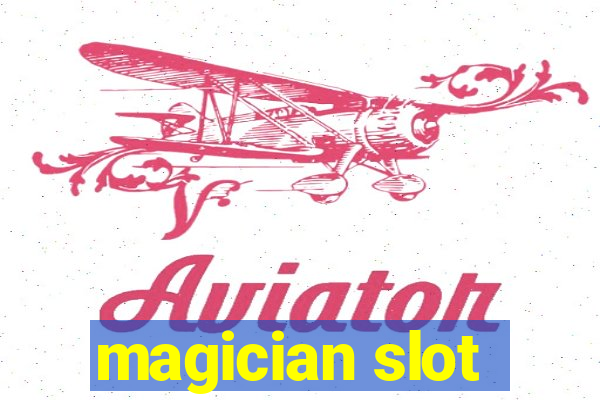 magician slot