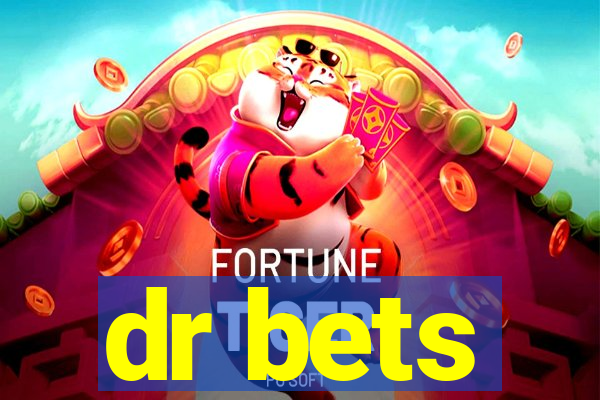 dr bets