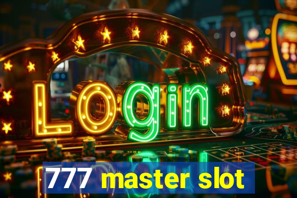 777 master slot